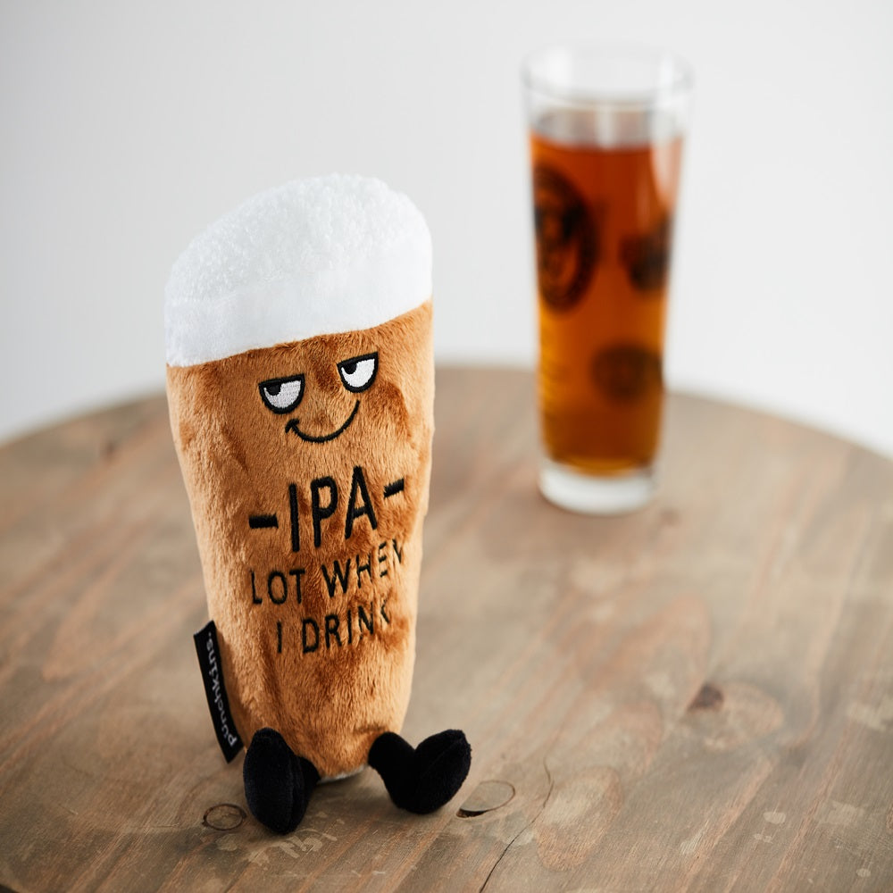 "IPA Lot When I Drink" Plush Pint