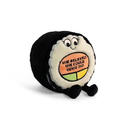 "She Believed She Could Sushi Did" Sushi Plush