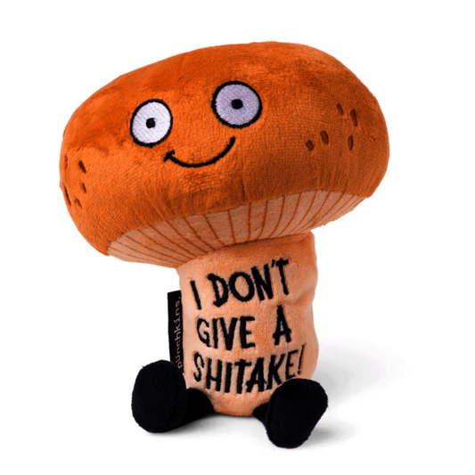"I Don't Give A Shitake" Plush Mushroom